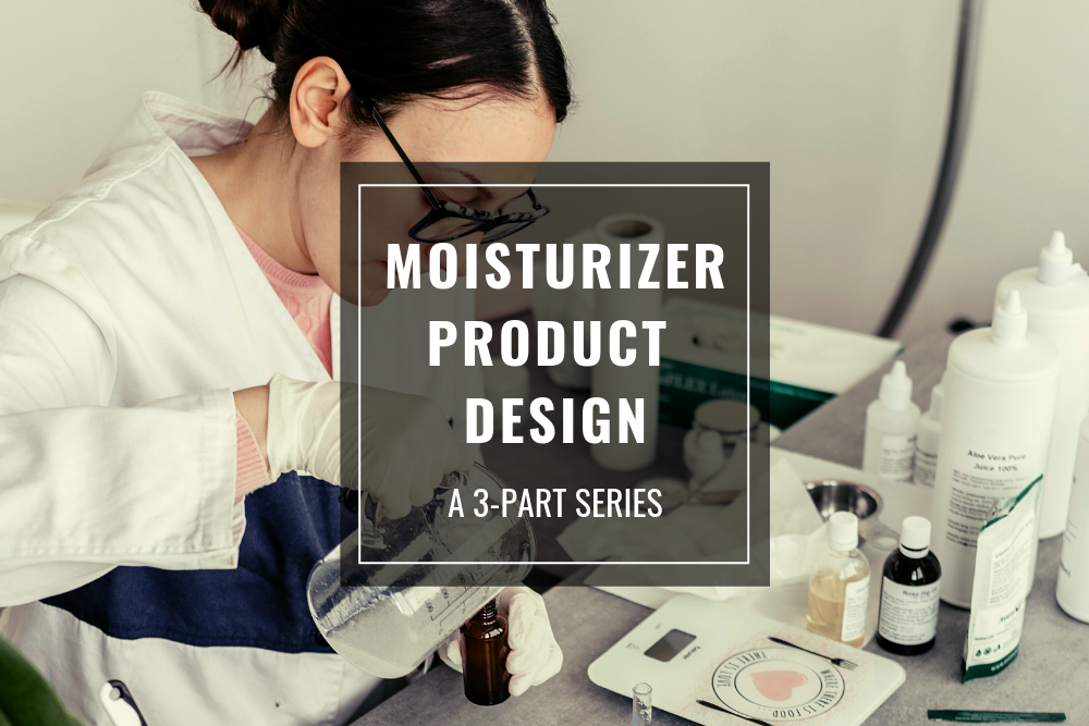 Moisturizer product design