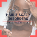 Hair loss and scalp disorders