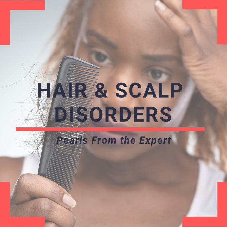 Treatment Strategies for Hair and Scalp Disorders Biotin & Beyond
