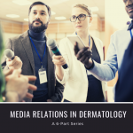 media relations in dermatology