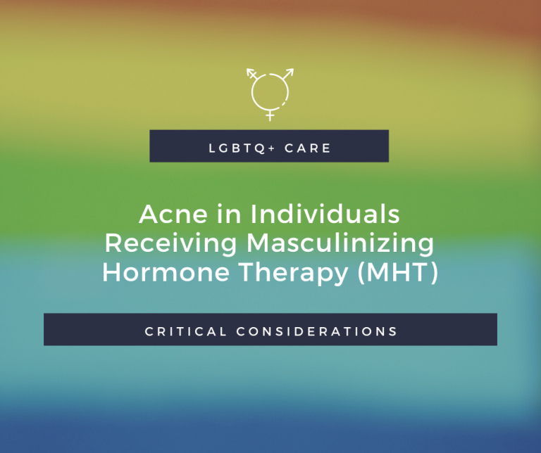 Masculinizing Hormone Therapy Archives Next Steps In Dermatology 8272