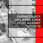 Dermatology industry joins fight against covid-19