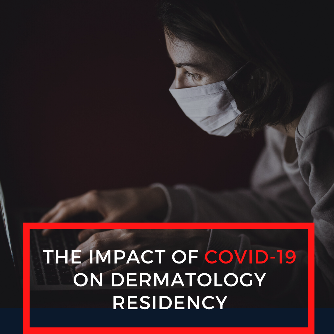 Covid_Residency_B - Next Steps In Dermatology