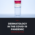 COVID-19 In Dermatology