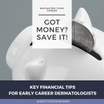 key financial tips for dermatologists
