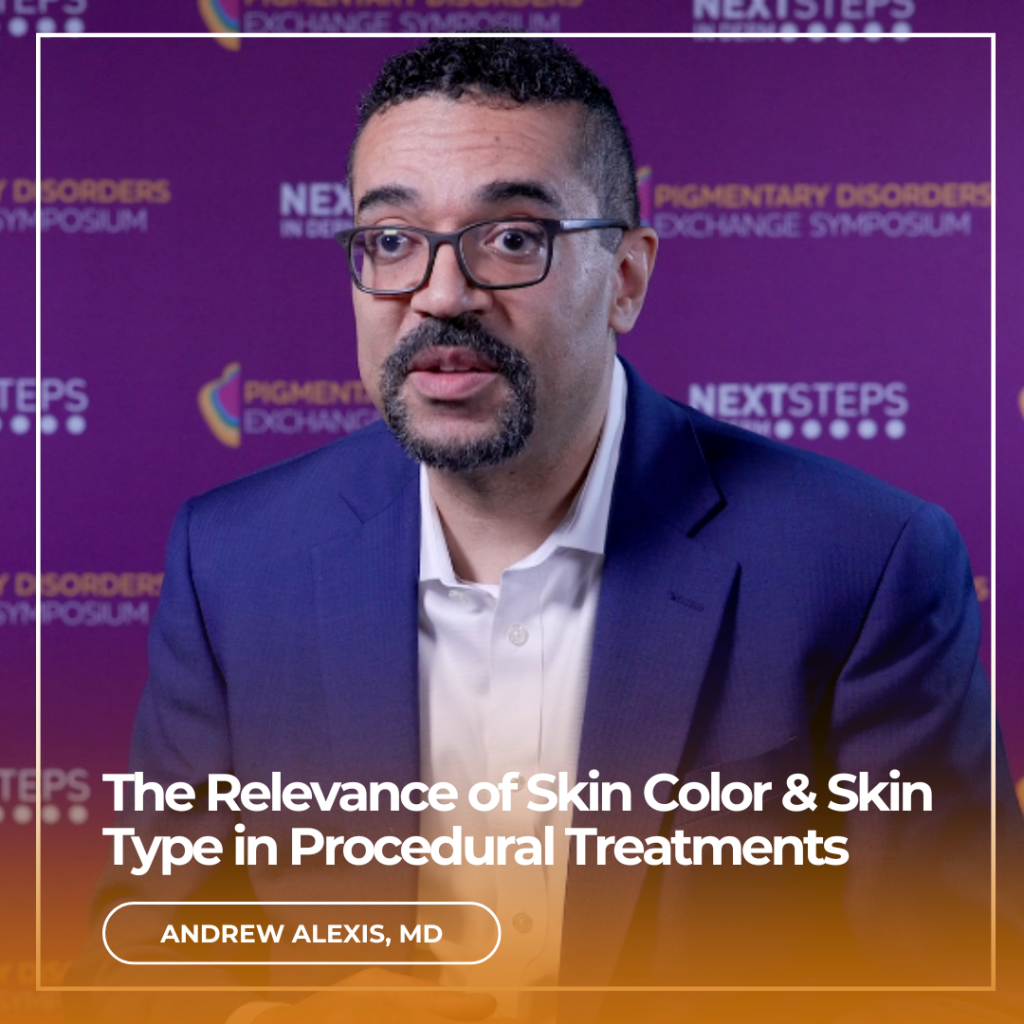 The Relevance of Skin Color & Skin Type in Procedural Treatments - Next ...