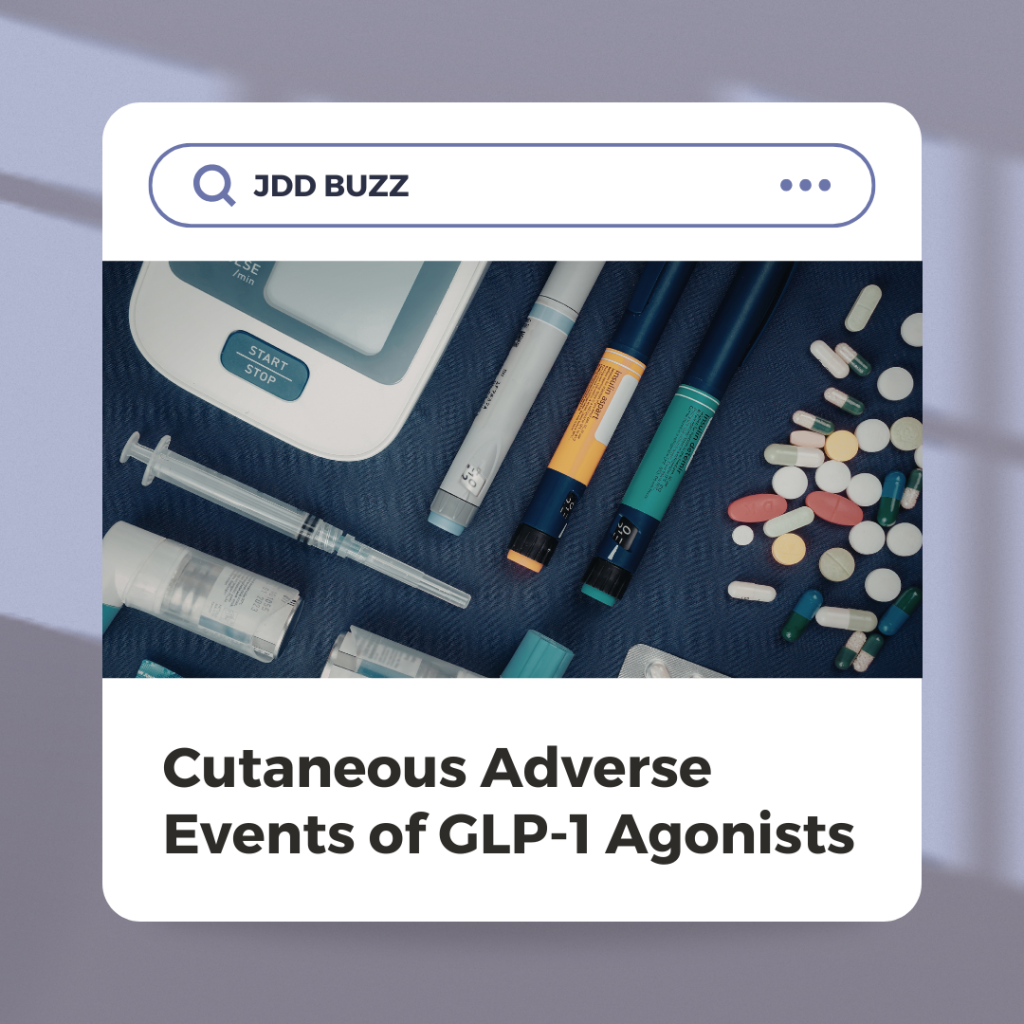 Cutaneous Adverse Events of GLP-1 agonists