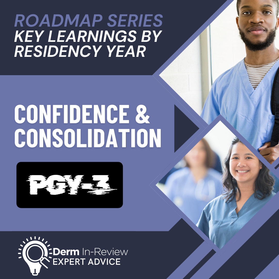 PGY-3 Dermatology Residents