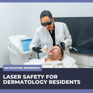 A dermatology resident wearing wavelength-specific protective eyewear while preparing a laser device for a patient procedure.